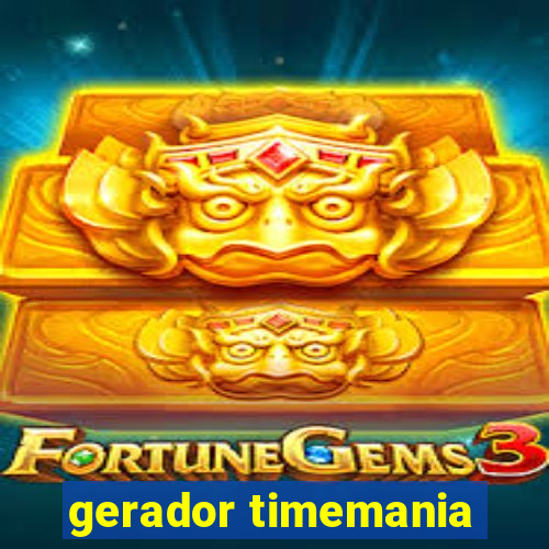 gerador timemania